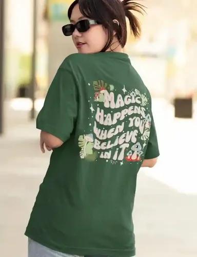 Magic happens when you believe in it - Unisex Oversized T-shirt - Bottle Green - S